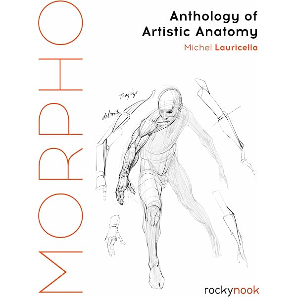 Anatomy for the Artist: A Complete Guide to Drawing the Human Body